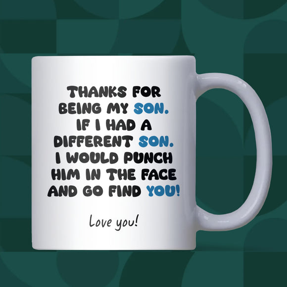 Funny Son Punch Mug, 18th or 21st Birthday Gift, Graduation or Christmas Present for Son, Proud Parent Coffee Cup
