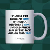 Funny Son Punch Mug, 18th or 21st Birthday Gift, Graduation or Christmas Present for Son, Proud Parent Coffee Cup