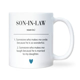 Son-in-Law Definition Mug, Funny Son-in-Law Gift, Wedding Gift for Son-in-Law, Birthday Gift for Son-in-Law, Christmas Gift for Son-in-Law