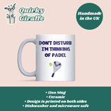 Don’t Disturb I’m Thinking of Padel Mug, Funny Padel Player Gift for Him or Her, Coach Thank You Gift, Padel Christmas Mug