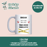 True Crime Podcast Fan Mug, Funny Gift for True Crime Lovers, Murder Mystery Mug for Her, Secret Santa True Crime Lover Gift, Podcast Gift