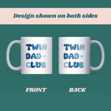 Twin Dad Club Mug, Dad of Twins Gift, Funny New Twin Dad Mug, Father’s Day Gift for Twin Dad, Christmas Gift for Dad of Twins