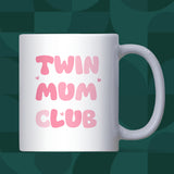 Twin Mum Club Mug, Mum of Twins Gift, New Mum of Twins Mug, Mother’s Day Twin Mum Gift, Christmas Gift for Twin Mum