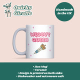 Wegovy Queen Mug, Funny Semaglutide Mug, Funny GLP-1 Jab Gift for Her, Weight Loss Jab Gift, Wegovy Funny Mug, Funny Ozempic Novelty Mug