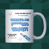Where’s My F*cking Vape Mug, Funny Secret Santa Gift, Vape Lover Mug, Funny Vaper Present for Colleague, Daughter Funny Vaping Gift