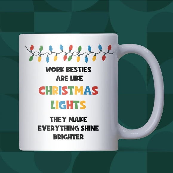 Work Besties Are Like Christmas Lights Mug, Funny Work Bestie Christmas Gift, Secret Santa for Colleague, Office Xmas Mug