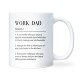 Work Dad Definition Mug, Funny Colleague Gift, Secret Santa Gift for Him, Work Dad Leaving Gift, Work Dad Birthday Present
