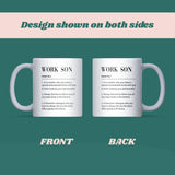 Work Son Definition Mug, Funny Colleague Gift, Secret Santa Mug for Work Son, Work Son Leaving Gift