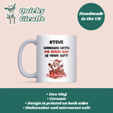 Working With Me Is Your Gift Personalised Mug, Funny Colleague or Boss Secret Santa, Team Christmas Gift, Colleague Appreciation Gift