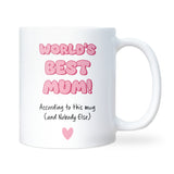 Funny World’s Best Mum Mug, Funny Mum Birthday, Mothers Day Gift from Daughter, To Mum from Son, Funny Christmas Mum Gift, Funny Mum Mug