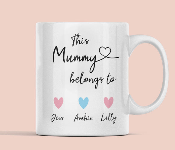 Personalised this Mummy belongs to, Birthday for Mum, Mother's Day